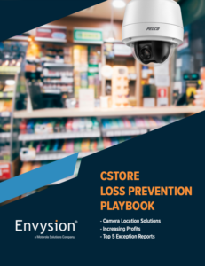 Cstore loss prevention playbook envysion